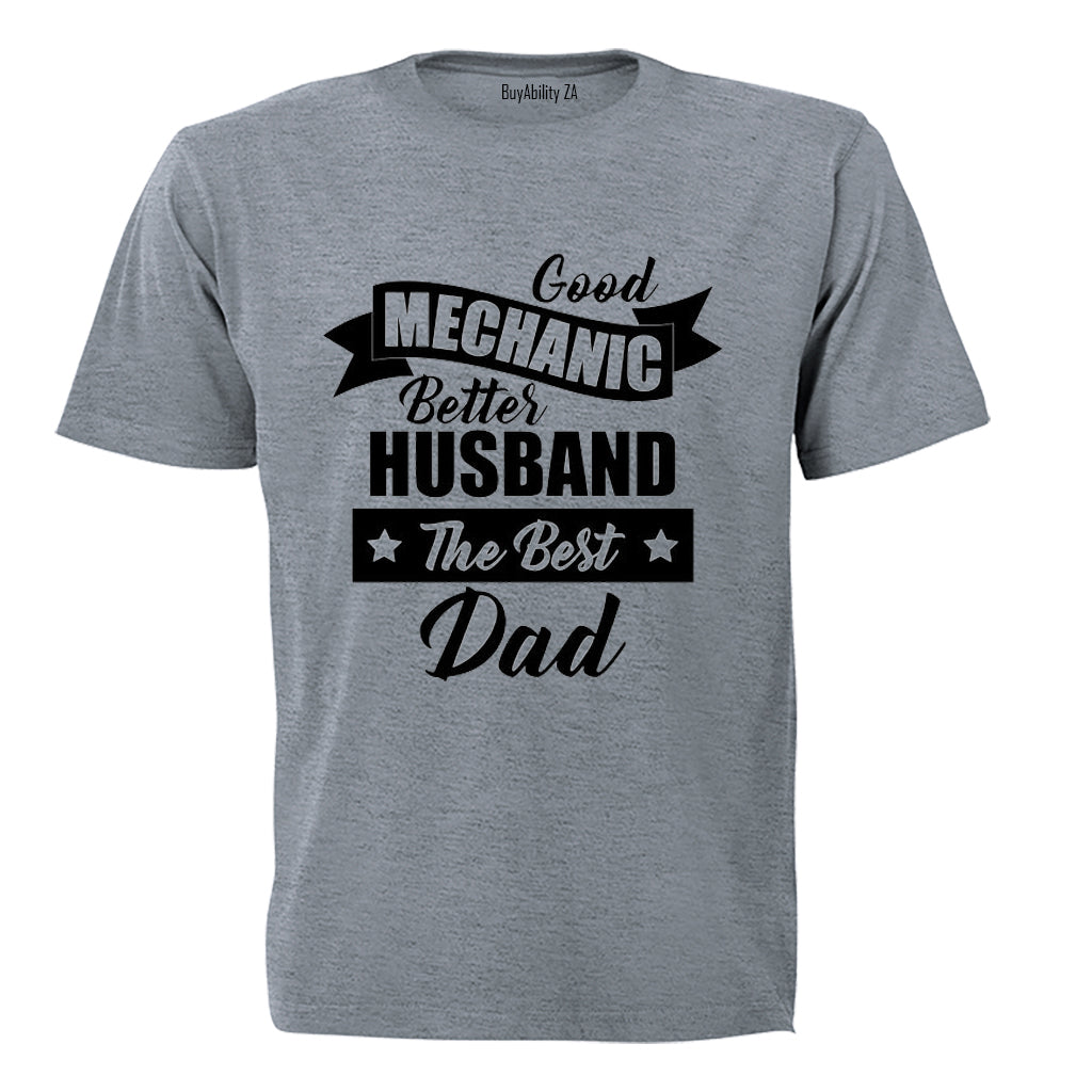 Mechanic. Husband. Dad - Adults - T-Shirt
