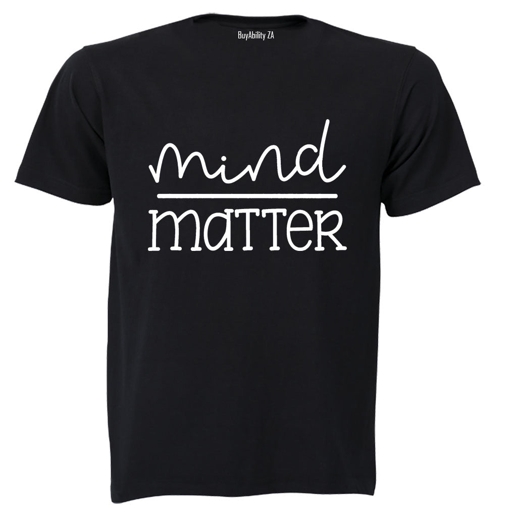 Mind Over Matter - Adults - T-Shirt