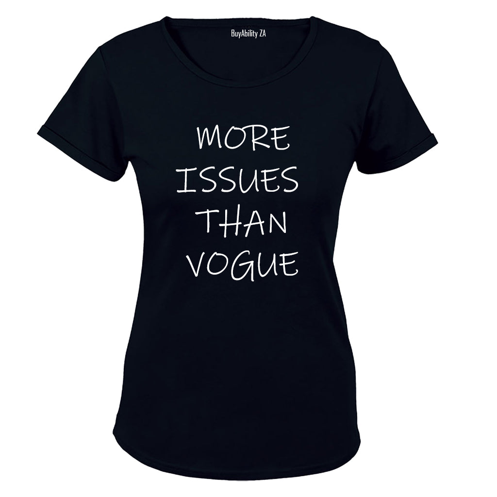 More Issues than Vogue - Ladies - T-Shirt