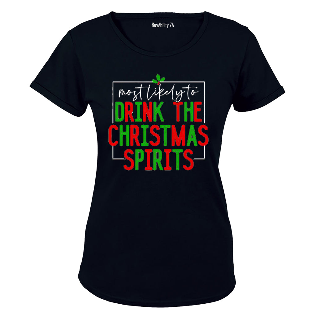 Most Likely To Drink Christmas Spirits - Ladies - T-Shirt - BuyAbility South Africa