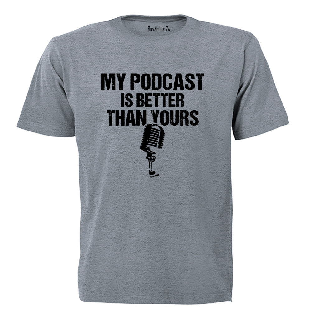 My Podcast - Adults - T-Shirt