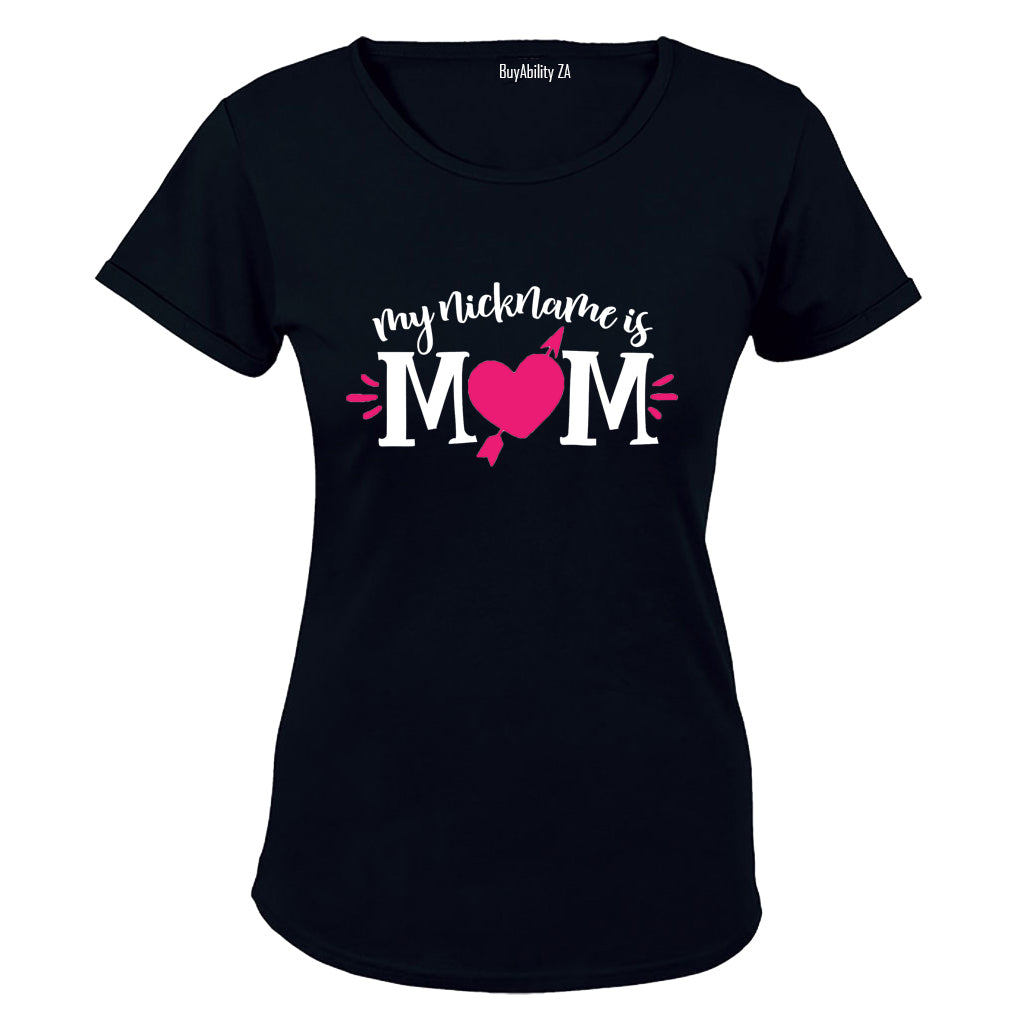 My Nickname is Mom - Pink - Ladies - T-Shirt