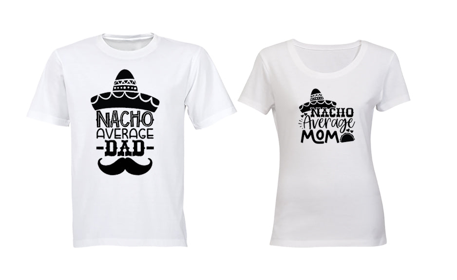 Nacho Average Dad & Mom - Couples Tees