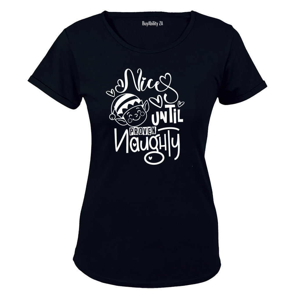 Nice Until Proven - Christmas - Ladies - T-Shirt - BuyAbility South Africa