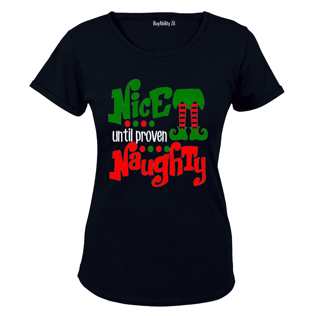 Nice Until Proven Naughty - Christmas - Ladies - T-Shirt - BuyAbility