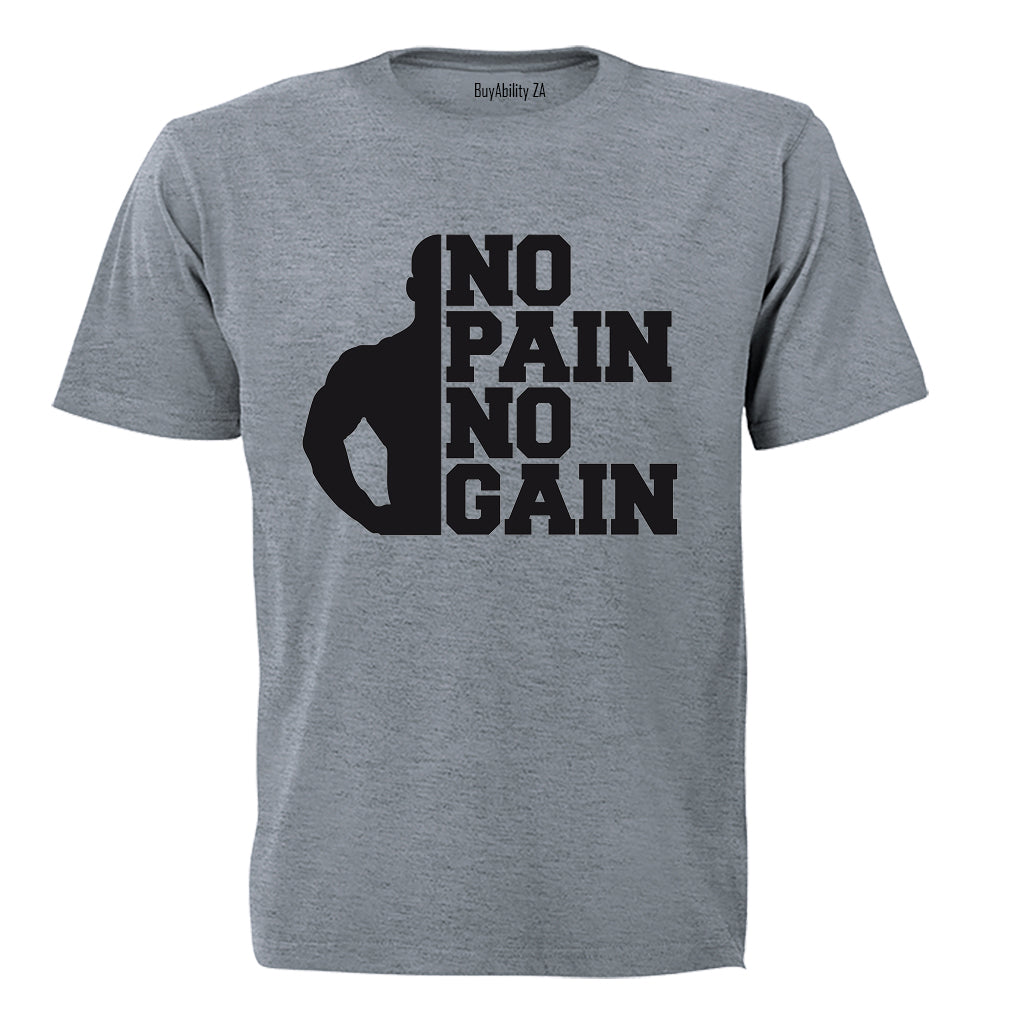 No Pain, No Gain - Adults - T-Shirt