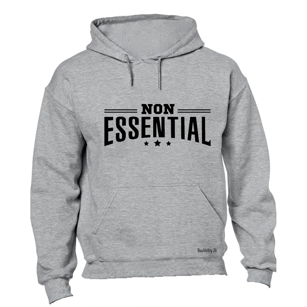 Non Essential - Hoodie