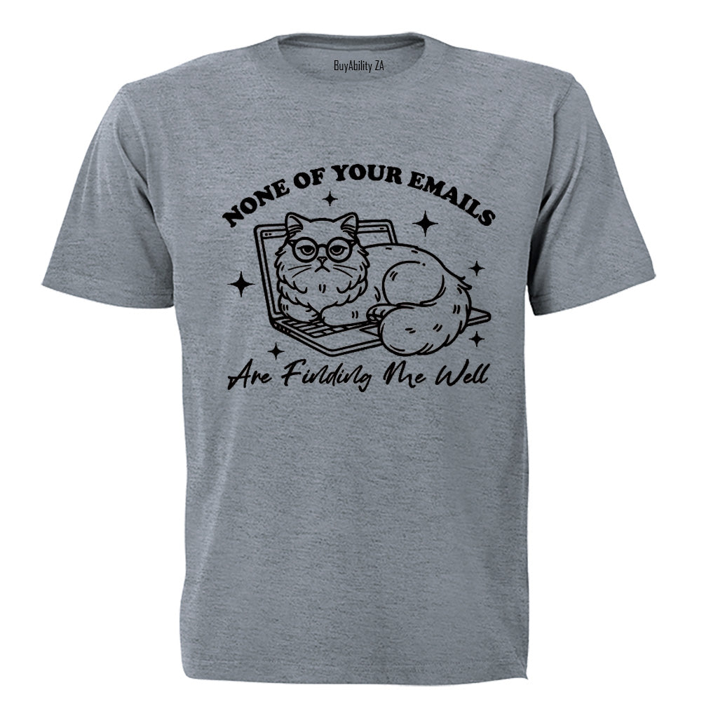 None Of Your Emails - Adults - T-Shirt - BuyAbility South Africa