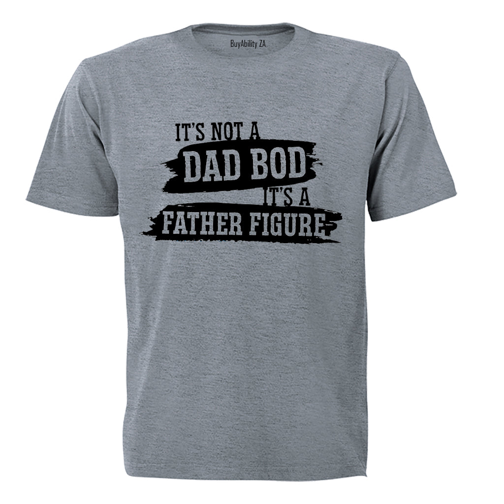 Not a Dad Bod - Adults - T-Shirt