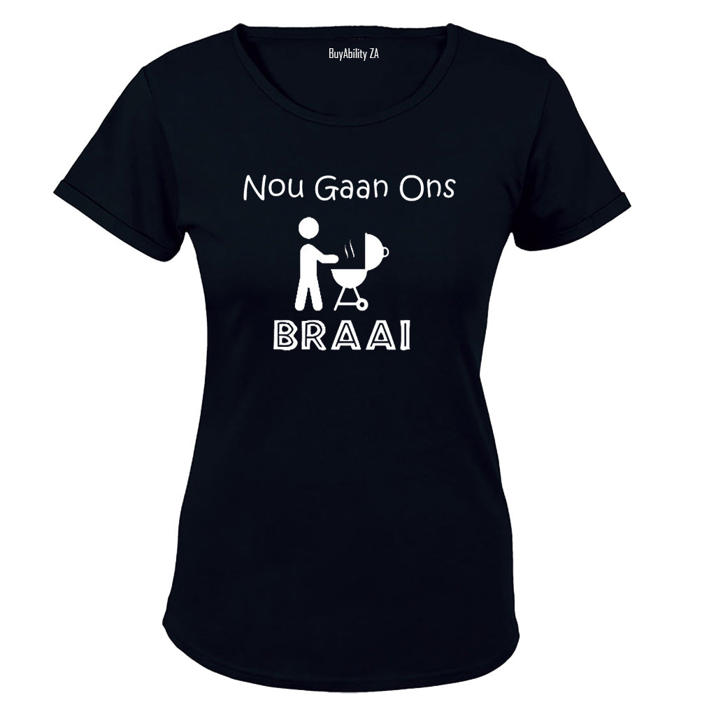 Nou Gaan Ons Braai! - Ladies - T-Shirt