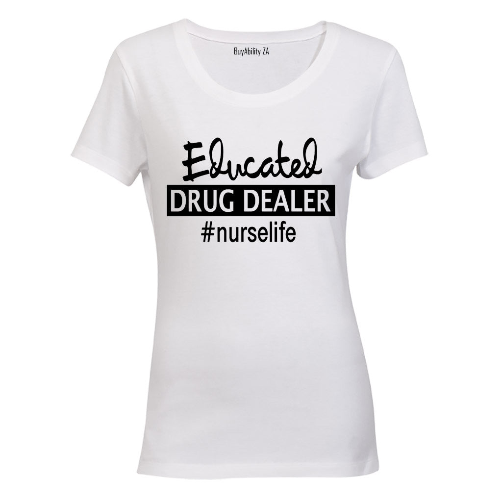 #Nurselife - Ladies - T-Shirt - BuyAbility