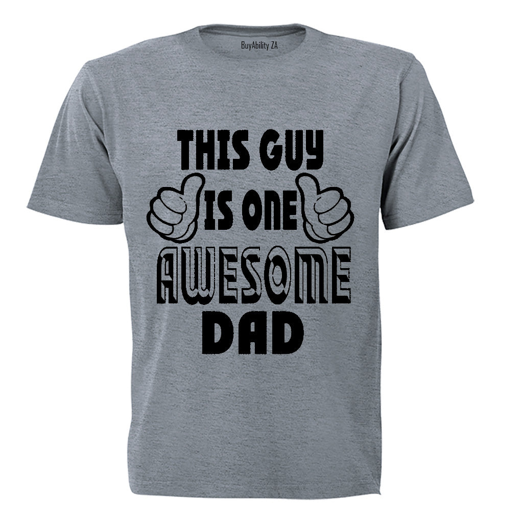 One Awesome Dad - Adults - T-Shirt
