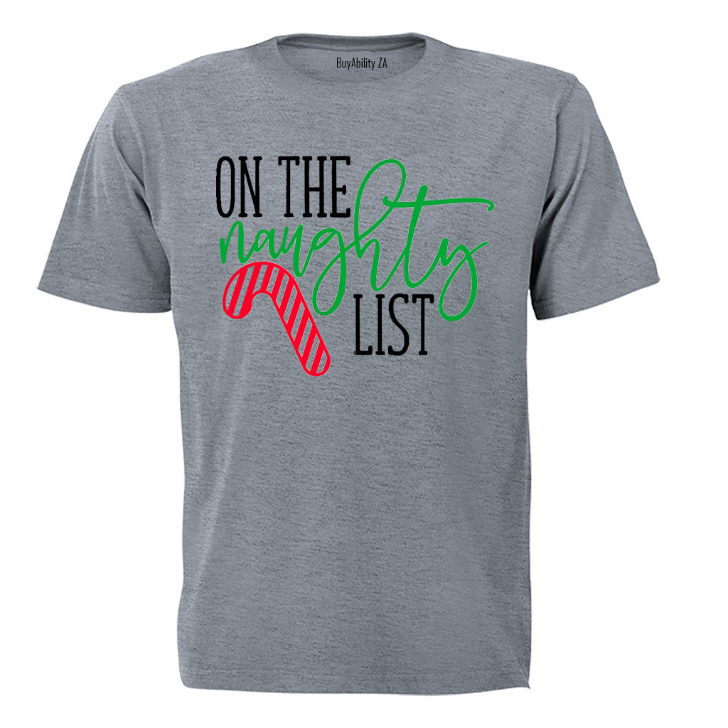 On the Naughty List - Christmas - Adults - T-Shirt