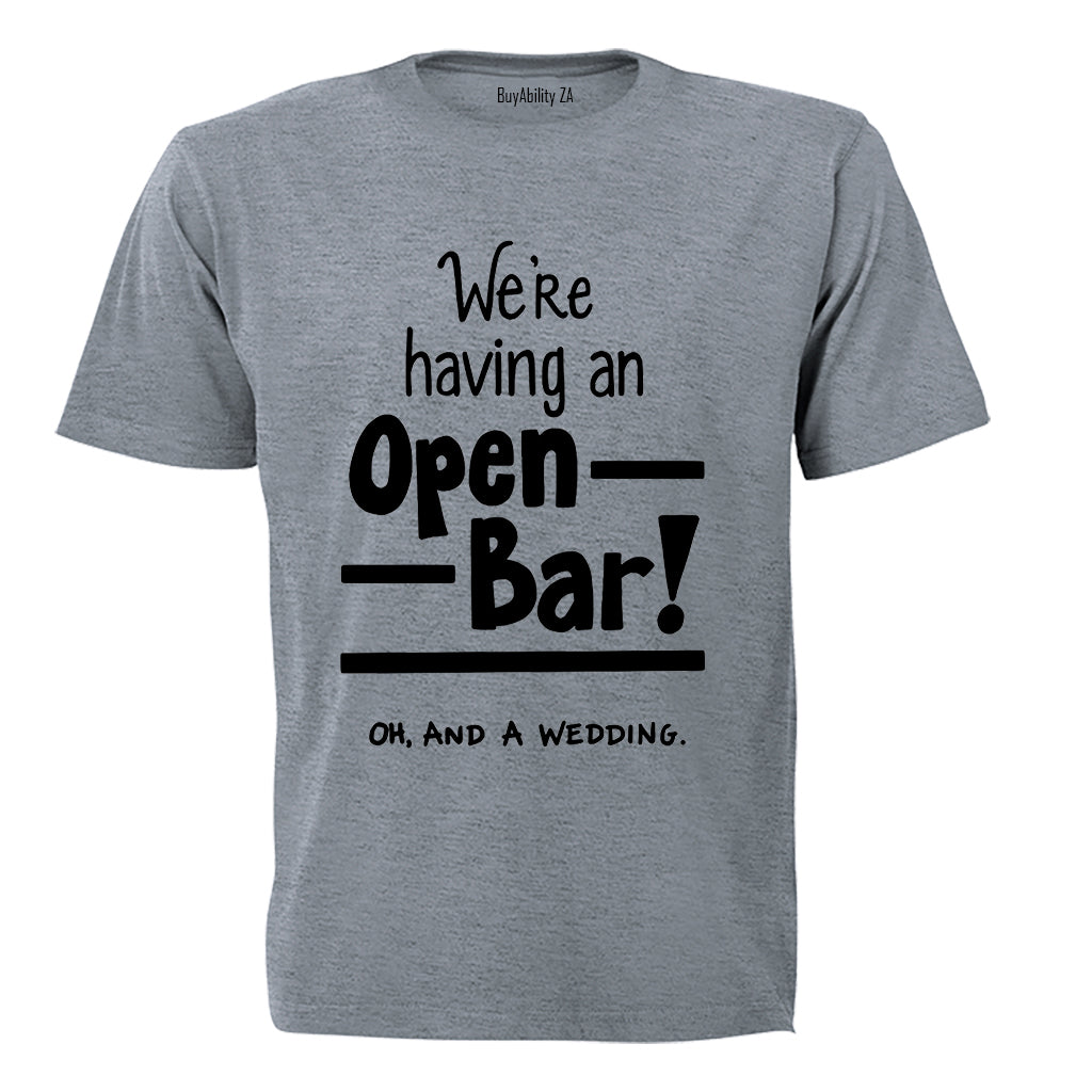 Open Bar & A Wedding - Adults - T-Shirt