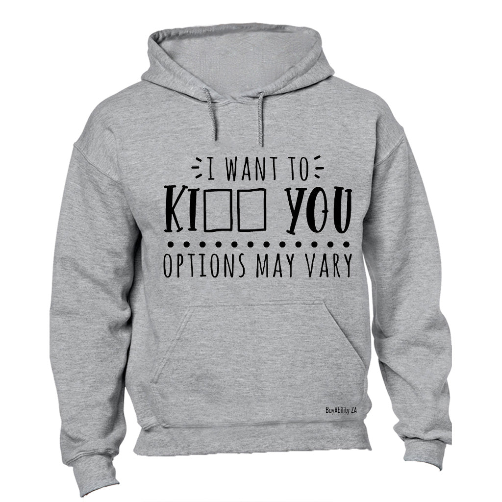 Options May Vary - Hoodie