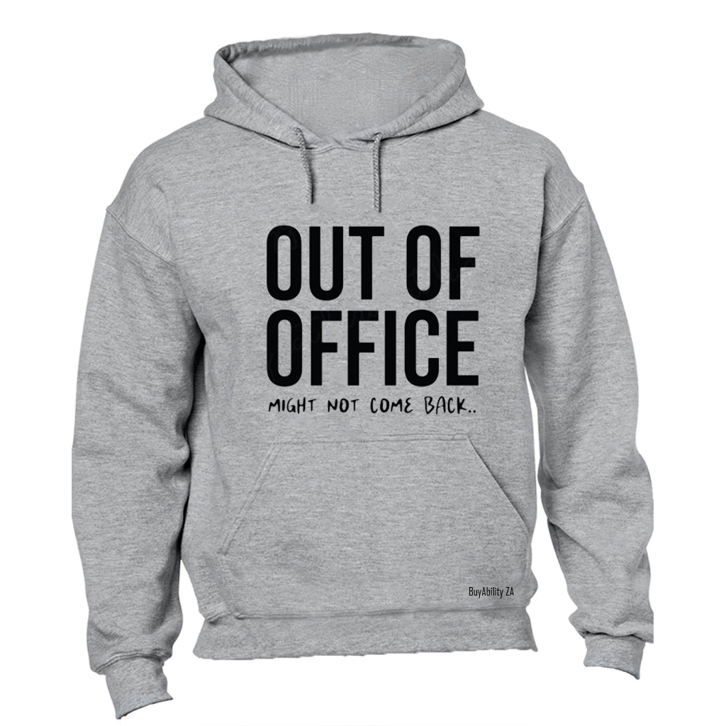 Out Of Office - Hoodie - BuyAbility South Africa