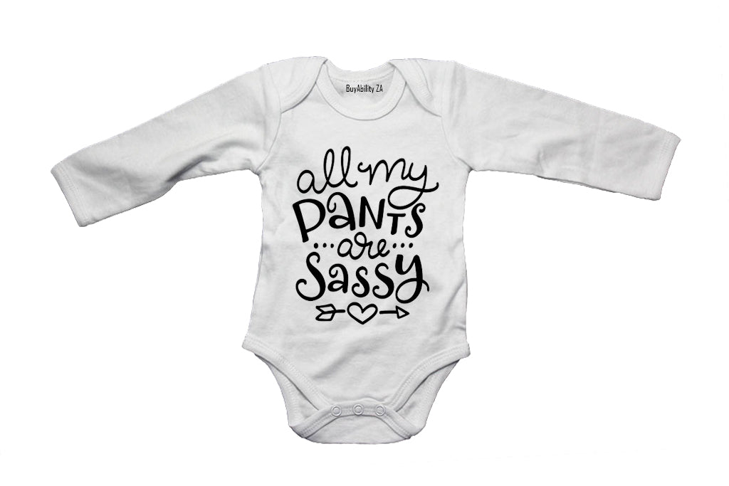 Pants Are Sassy - Baby Grow
