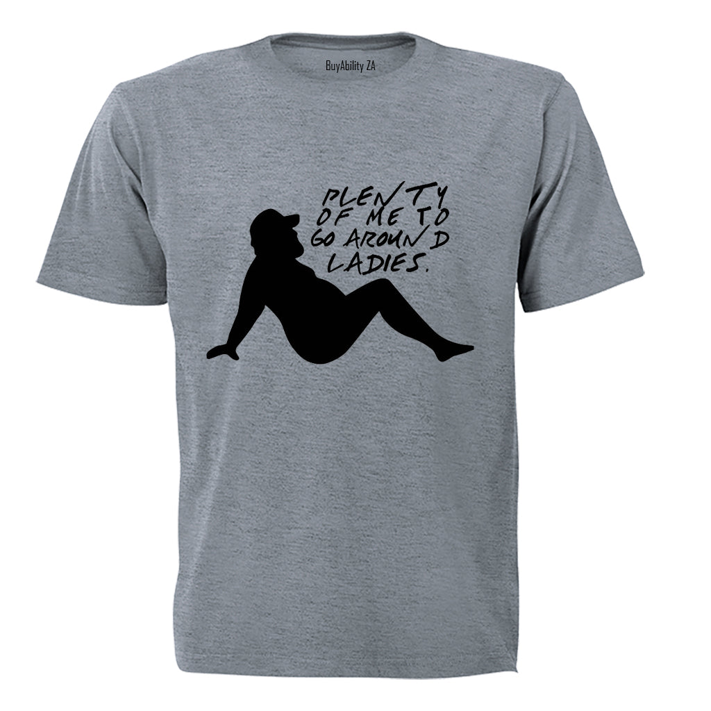 Plenty of Me - Adults - T-Shirt