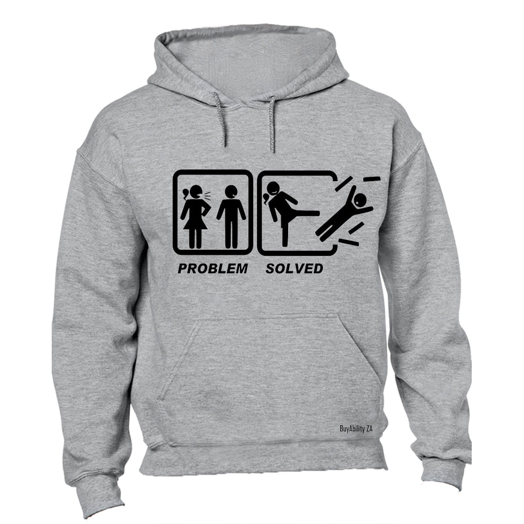 Problem Solved - Ladies! - Hoodie
