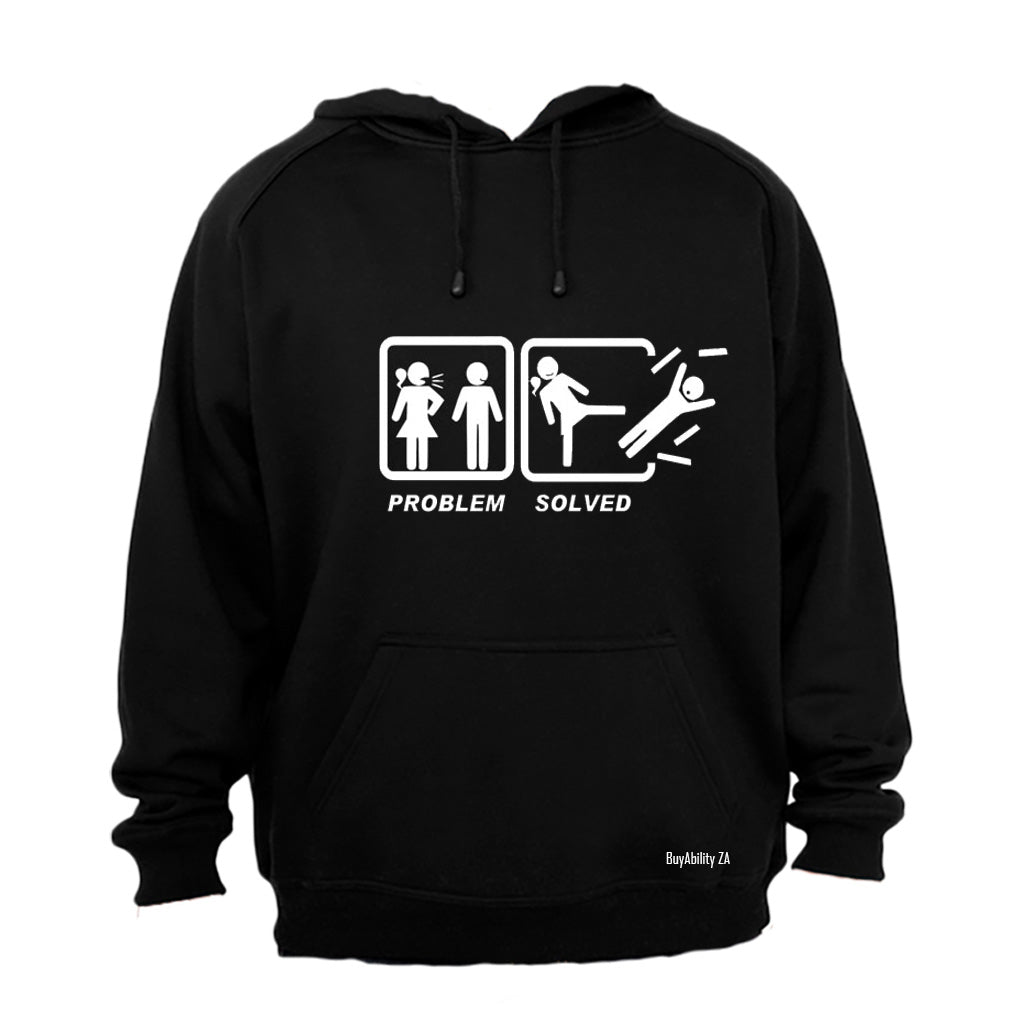 Problem Solved - Ladies! - Hoodie