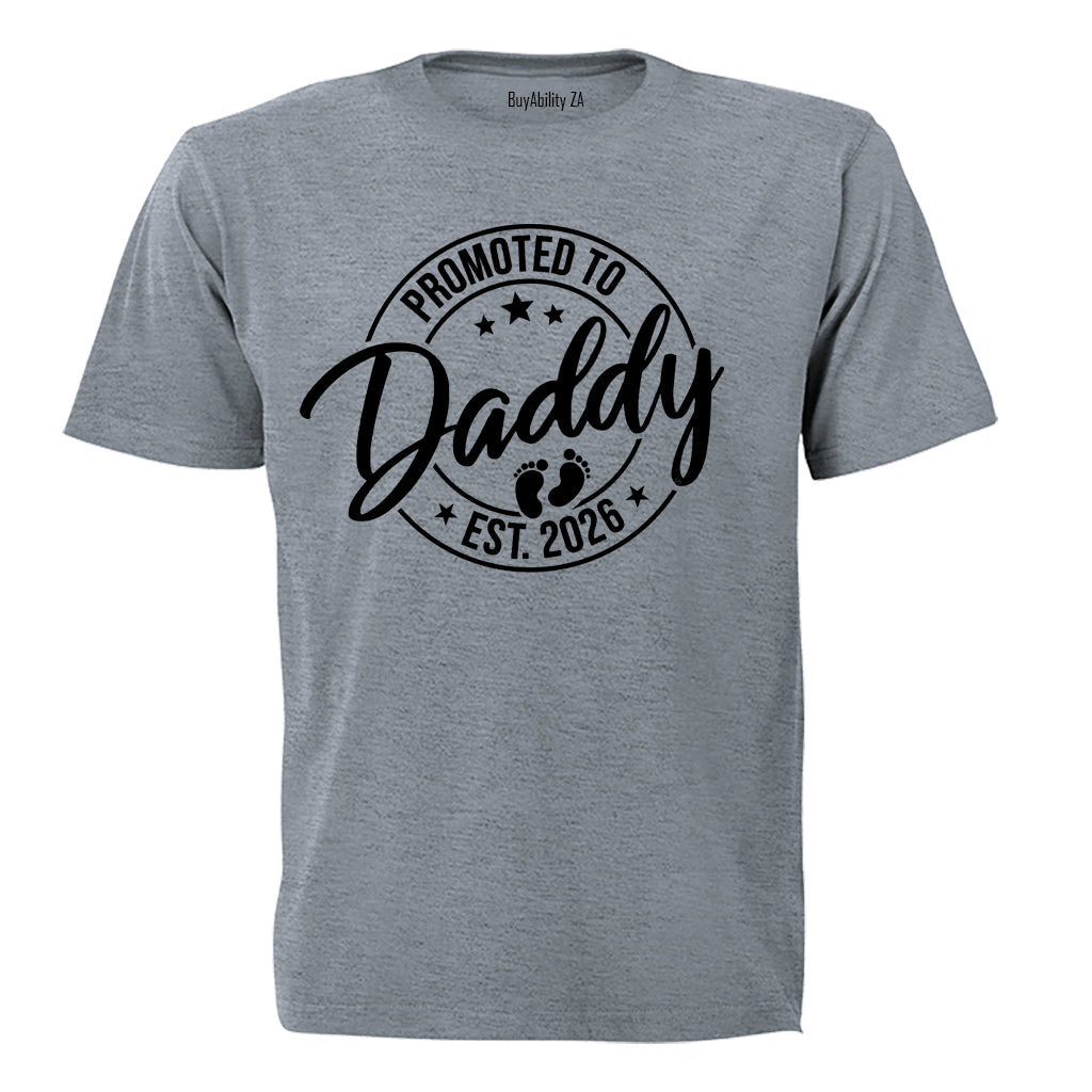 Promoted to Daddy 2026 - Adults - T-Shirt - BuyAbility South Africa