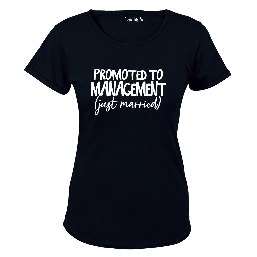 Promoted to Management - Just Married - Ladies - T-Shirt