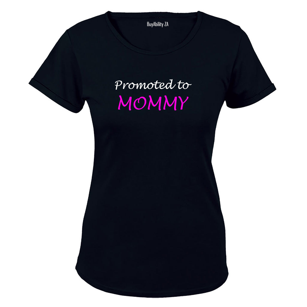 Promoted to Mommy - Ladies - T-Shirt