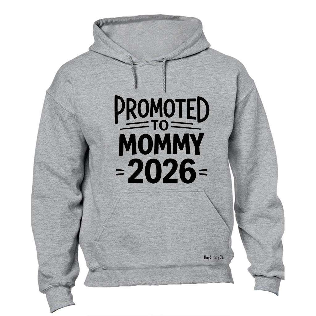 Promoted to Mommy 2026 Bold - Hoodie - BuyAbility South Africa