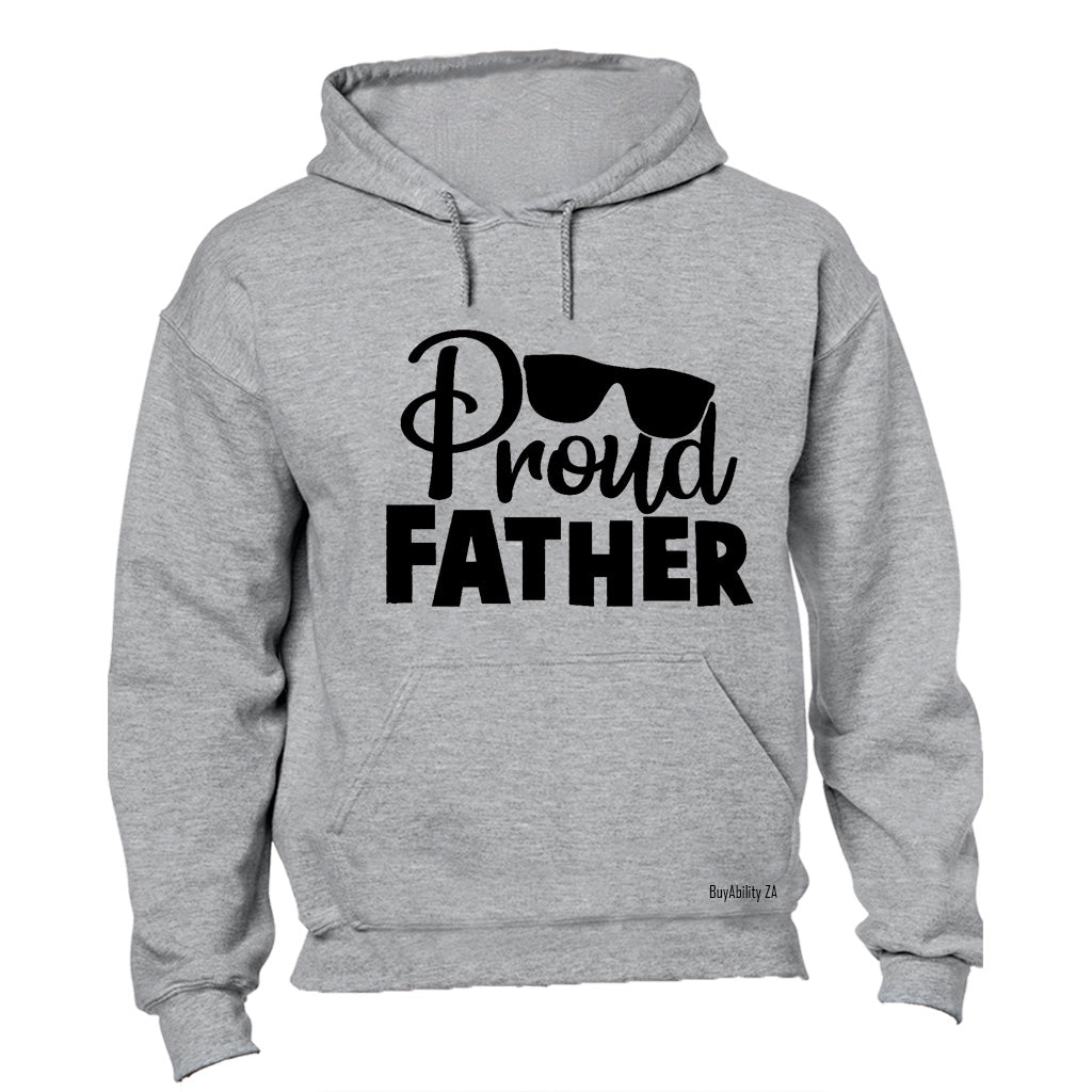 Proud Father - Sunglasses - Hoodie