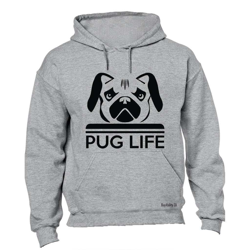 Pug Life - Hoodie