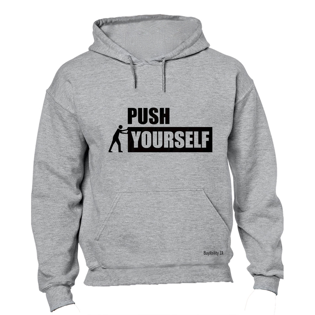 Push Yourself- Hoodie - BuyAbility South Africa