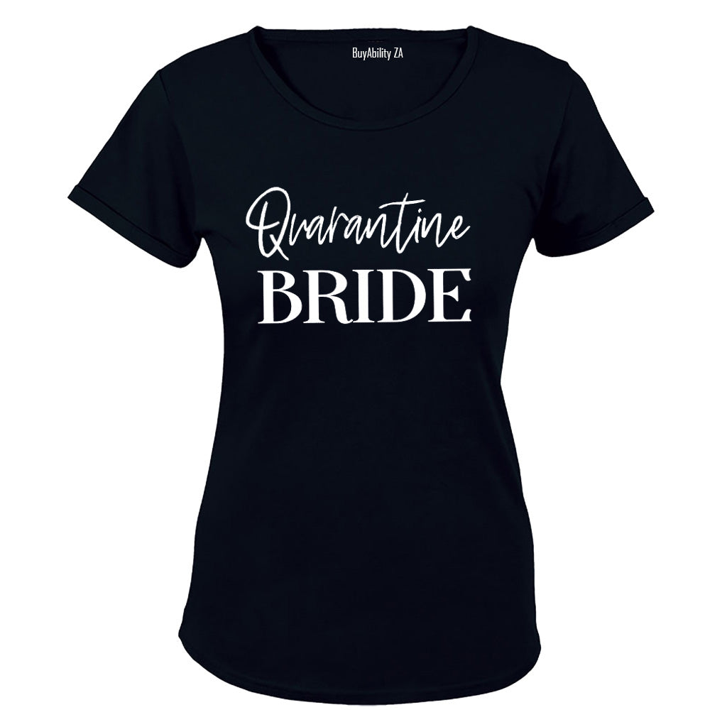 Quarantine Bride - Ladies - T-Shirt