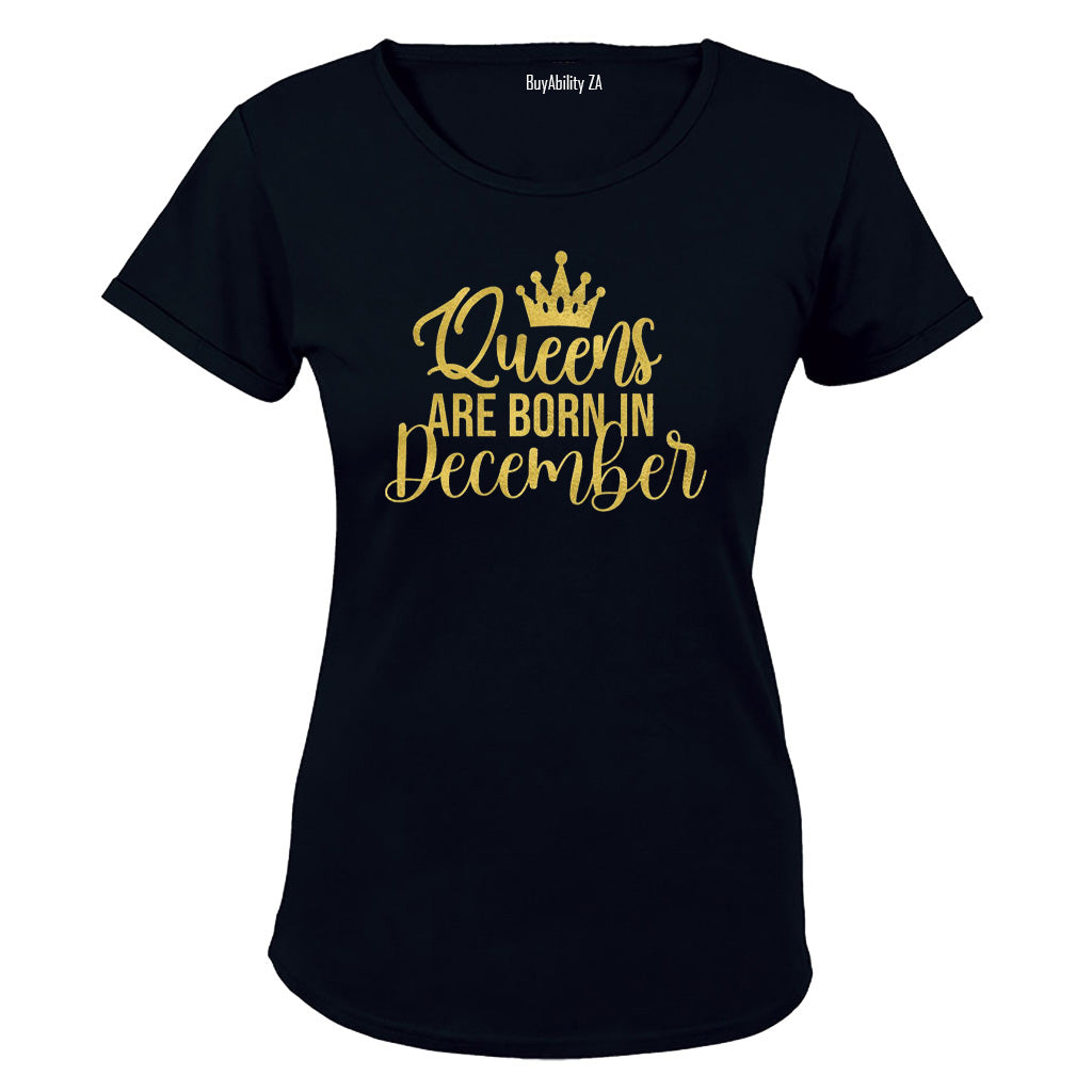 Queens are born in December - Ladies - T-Shirt