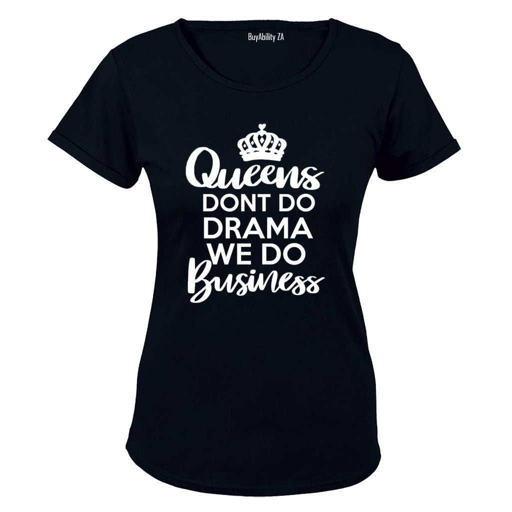 Queens Do Business - Ladies - T-Shirt