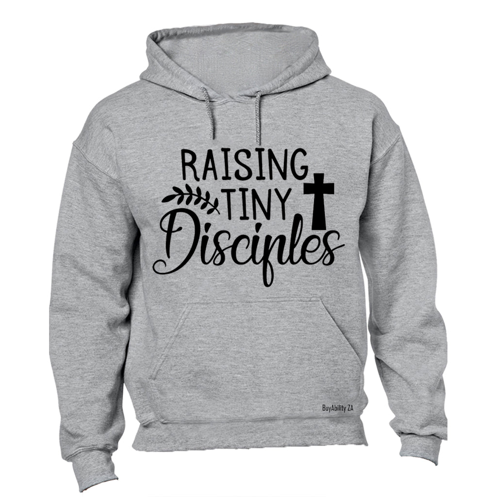 Raising Tiny Disciples - Hoodie