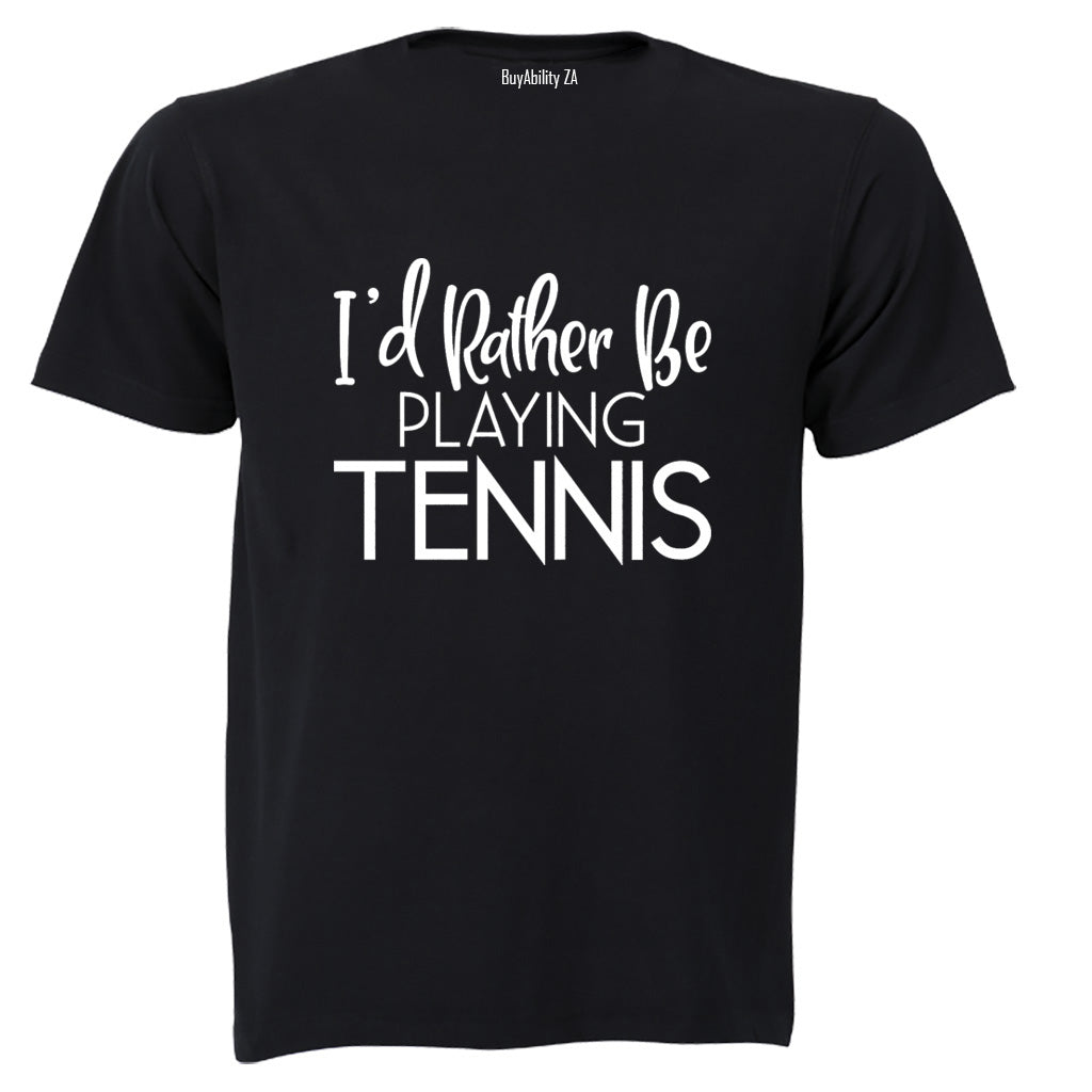 Id Rather Be Playing Tennis - Kids T-Shirt