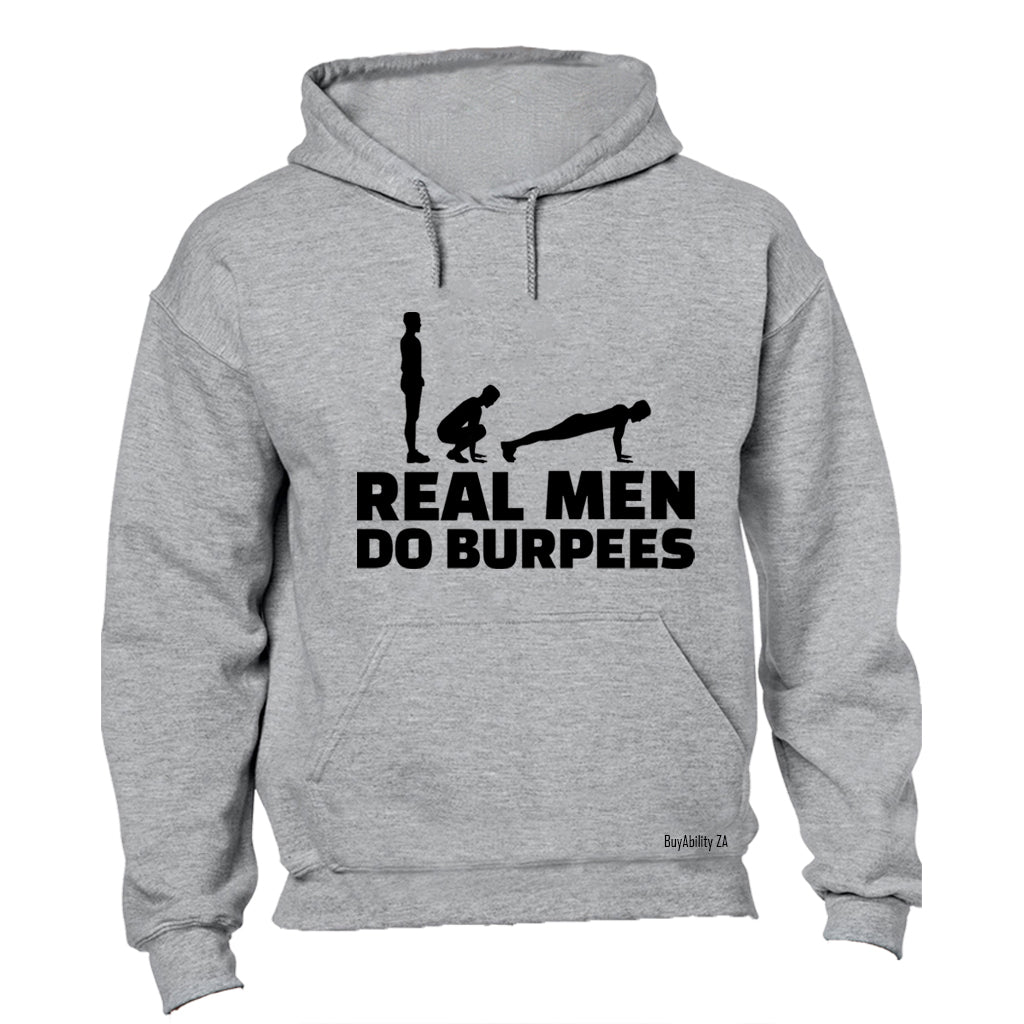 Real Men Do Burpees - Hoodie