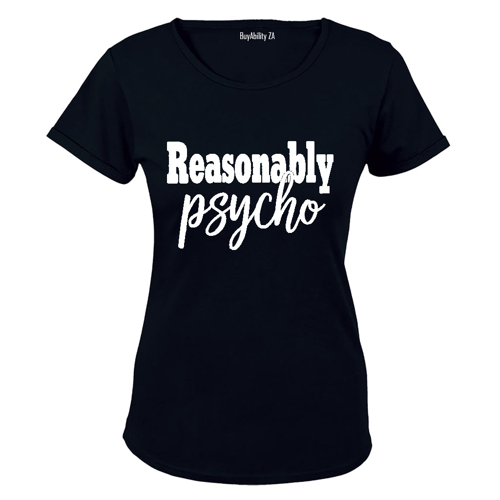 Reasonably Psycho - Ladies - T-Shirt - BuyAbility