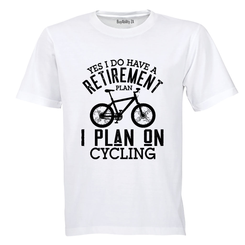 Retirement Plan - Cycling - Adults - T-Shirt
