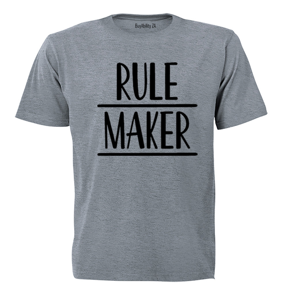 Rule Maker - Adults - T-Shirt