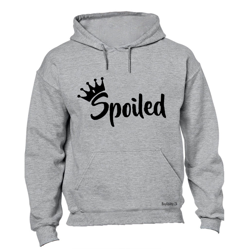 Spoiled - Hoodie