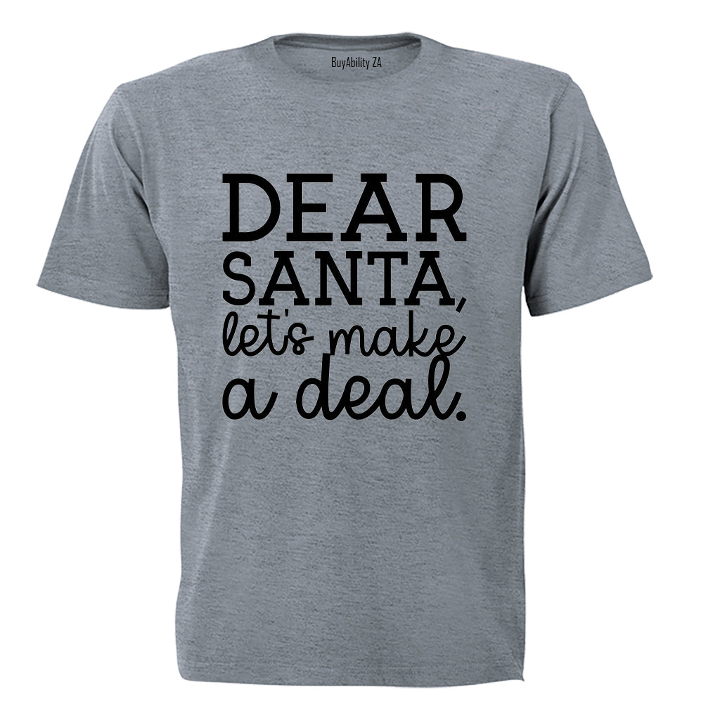 Santa Lets Make a Deal - Christmas - Adults - T-Shirt