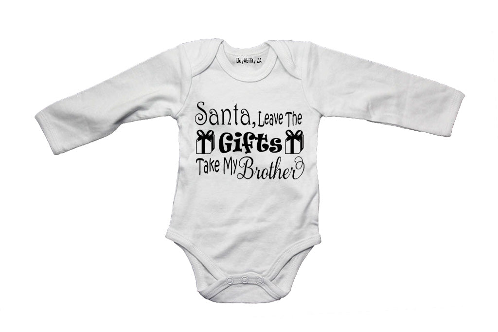 Santa, Take My Brother- Christmas - Baby Grow
