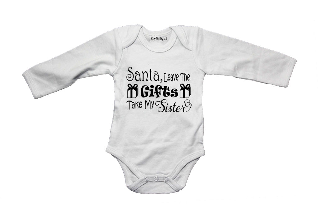 Santa, Take My Sister - Christmas - Baby Grow