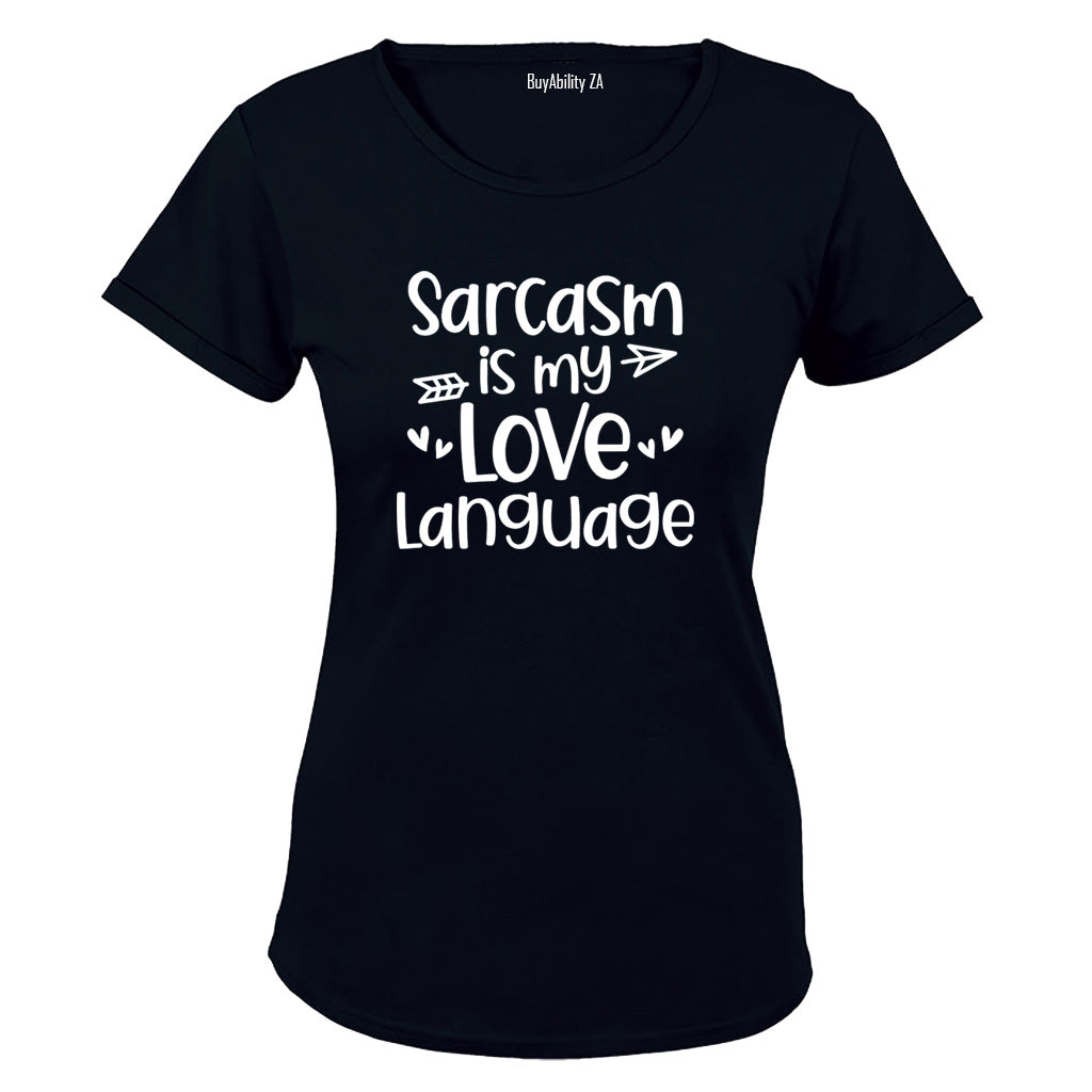 Sarcasm Is My Love Language - Valentine - Ladies - T-Shirt