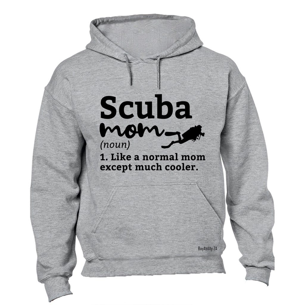Scuba Mom Definition - Hoodie