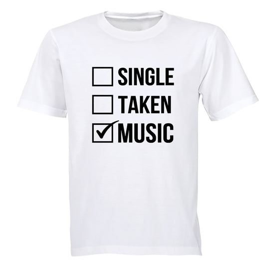 Single. Taken. MUSIC - Adults - T-Shirt - BuyAbility South Africa