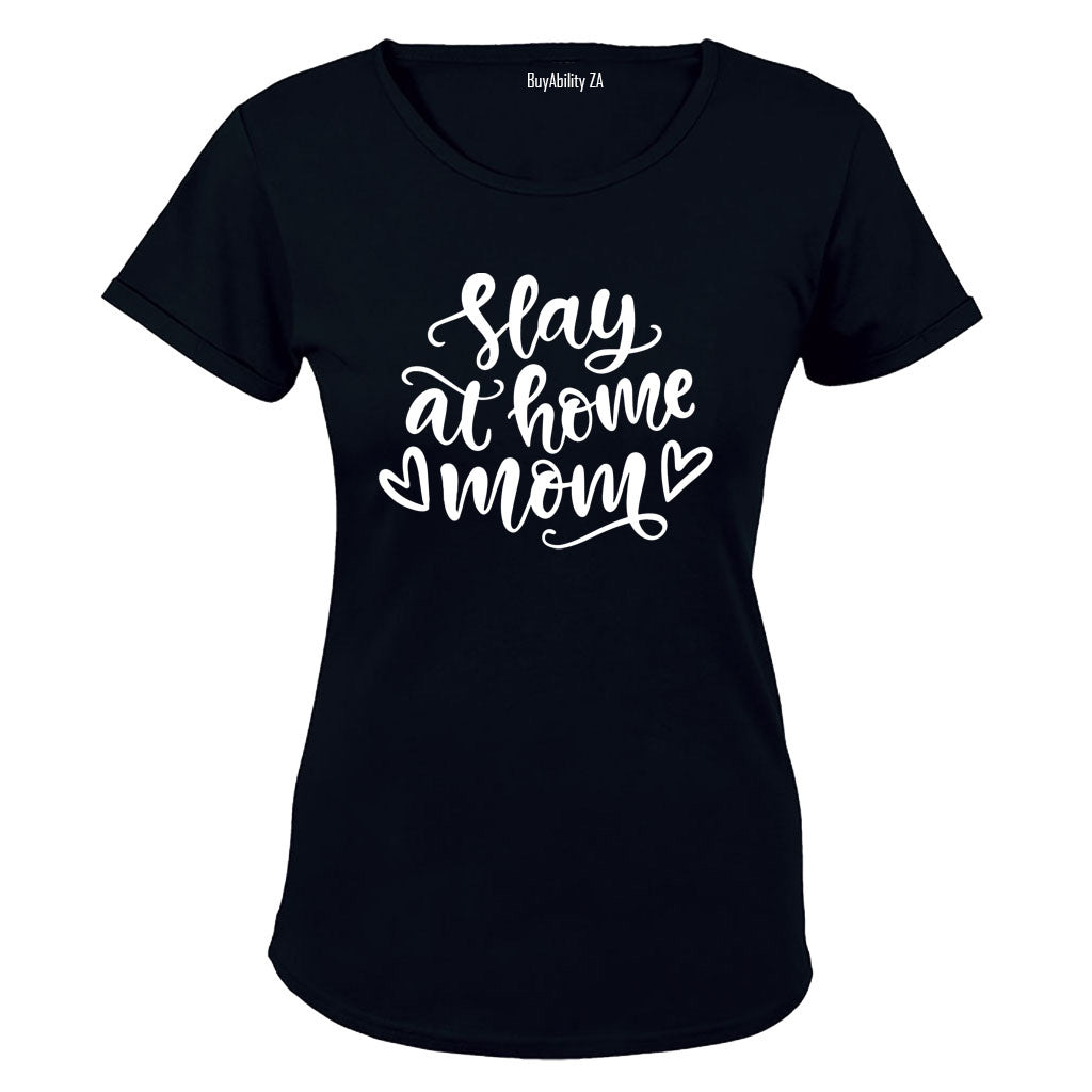 Slay at Home Mom - Ladies - T-Shirt - BuyAbility