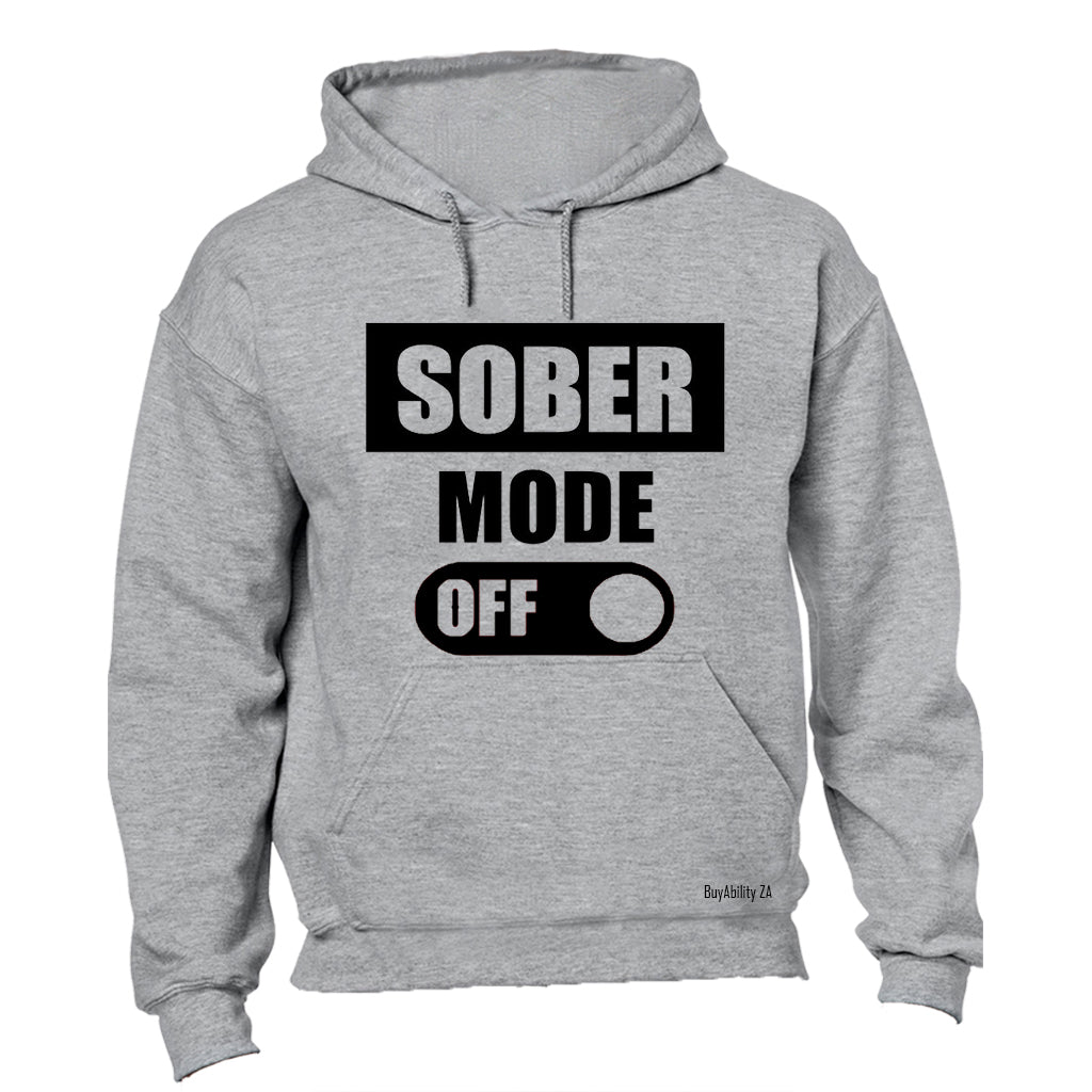 Sober Mode - Hoodie