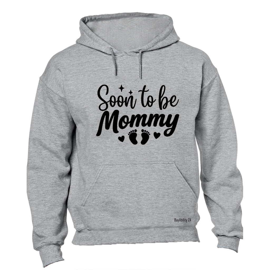 Soon To Be Mommy - Hoodie - BuyAbility South Africa